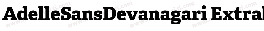 AdelleSansDevanagari Extrabold字体转换